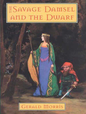 cover image of The Savage Damsel and the Dwarf